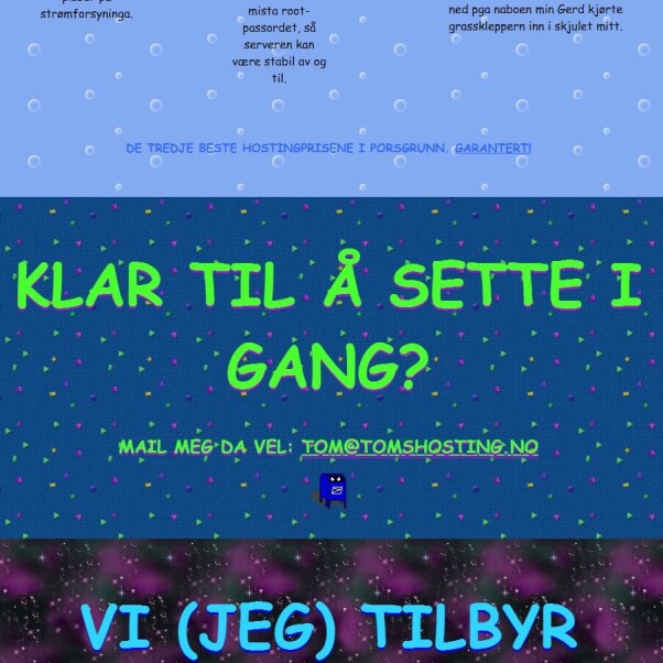 Tomshosting.no har epost-adressa til Tom, som vi satt opp en autoreply på.