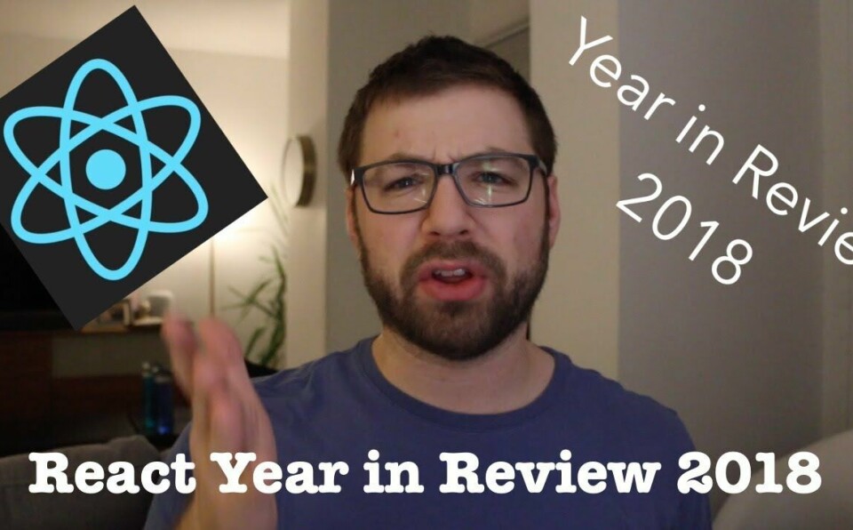 React Year in Review 2018