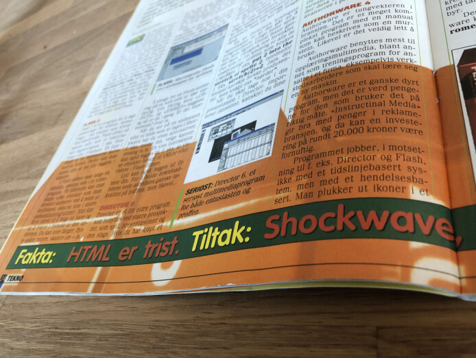 Folkens, HTML er kjipe greier. Løsningen: sleng på litt Shockwave! Verden var annerledes før Steve Jobs kappet fingeren av Flash på 2000-tallet. 📸: Jørgen Jacobsen