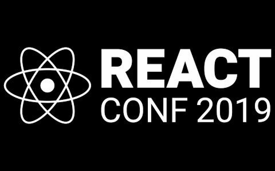 React Conf 2019 Day 2