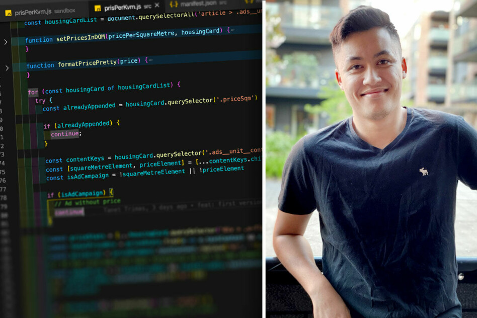 Tanet Trimas har publisert en utvidelse til Chrome og Firefox som lister ut kvadratmeter-pris ved boligannonsene på Finn.no. Han hadde null erfaring med utvidelser, men fikk det til - og tror du får til det samme. 📸: Privat / Ole Petter Baugerød Stokke
