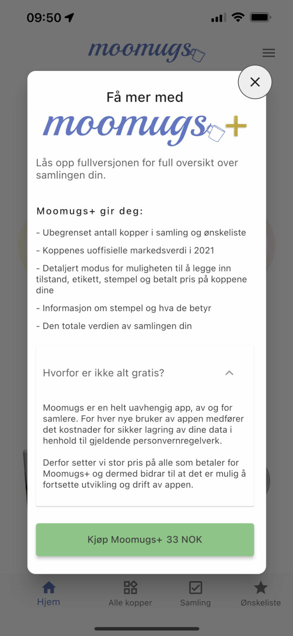 For å dekke utgiftene til Firebase og Apple, selges det en pluss-utgave av MooMugs, til et engangsbeløp.