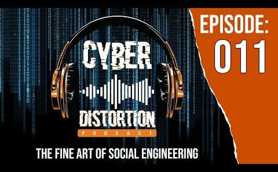 Episode 011 – The Fine Art of Social Engineering