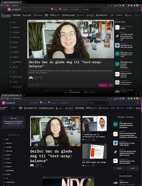 Gamle kode24.no øverst, nye nederst. Nå tre ganger så mange artikler per skjermbilde! Wowowiwa!