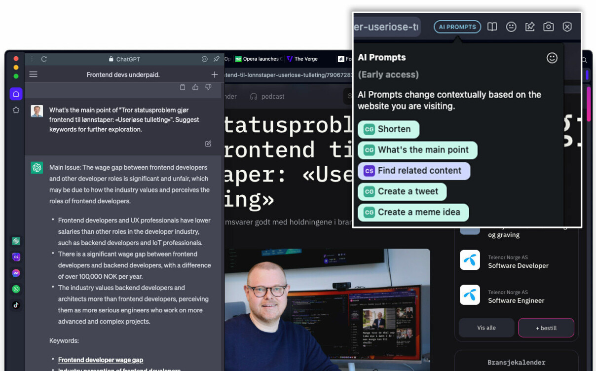 ChatGPT er alltid tilgjengelig fra sidemenyen, fra en knapp med ferdige 'AI Prompts' ved adresselinjen, samt når du markerer tekst på en nettside.