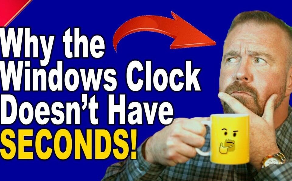 The Windows Clock: Why Seconds took Years