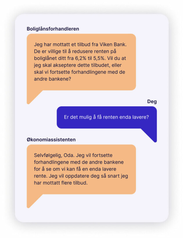 Boliglånsforhandleren sier fra når den har fått napp.