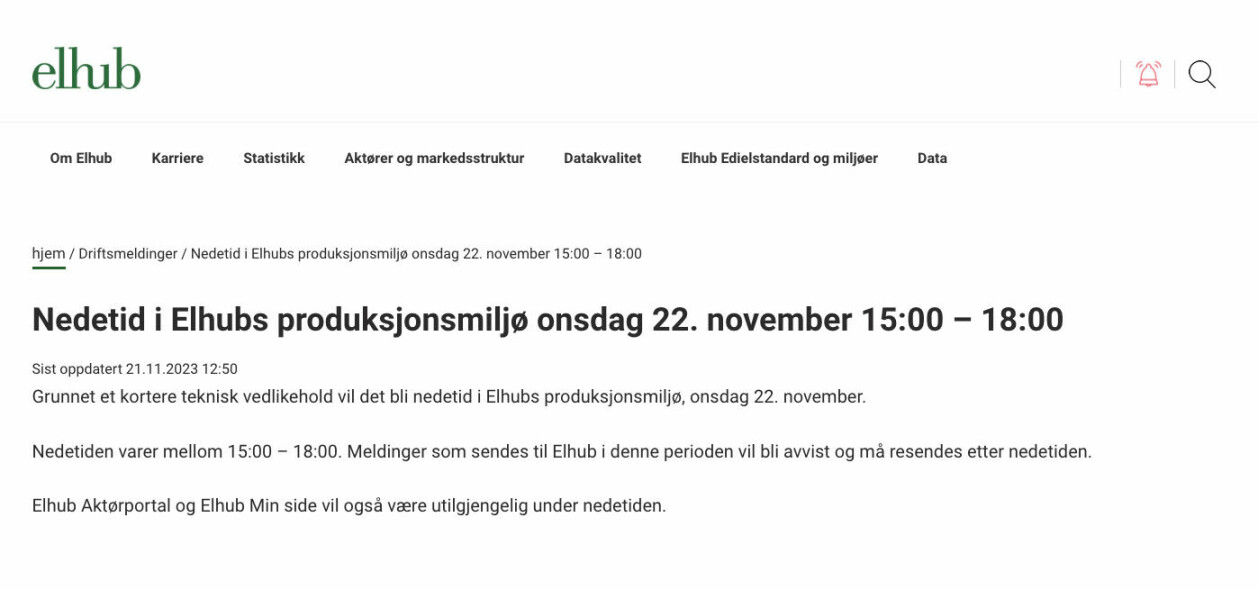 Ved nedetid må meldinger mellomlagres av klientene og sendes på nytt til Elhub så snart de er oppe igjen.