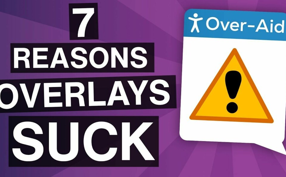 7 reasons accessibility overlays SUCK