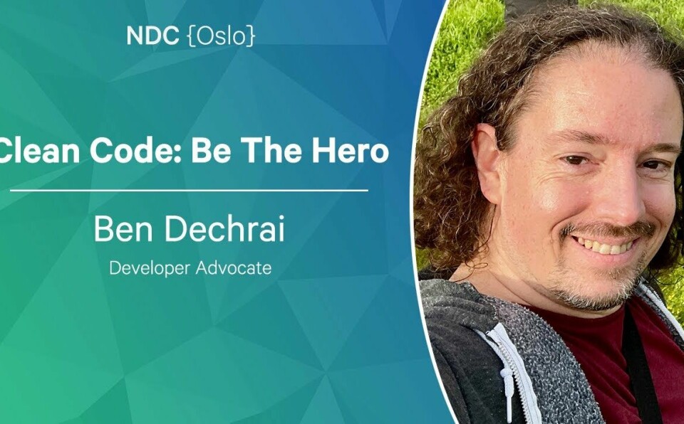 Clean Code: Be The Hero - Ben Dechrai - NDC Oslo 2023