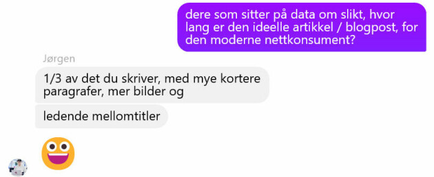 Hehe, hvordan føler du rådgivningen din går så langt, Jørgen, lykke til med korrekturlesninga.