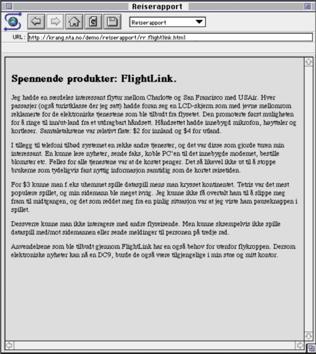 Reisebrev der Håkon Wium Lie beskriver opplevelsen av å ha nettbaserte tjenester ombord i et fly over USA i januar 1993. Idéen om at elektroniske nyheter kunne gjøres tilgjengelig på kontorer og hjemme hos folk var noe av det som ble testet ut på MultiTorg-sidene. 📸: Jon Carlstedt Tønnessen / Nasjonalbiblioteket
