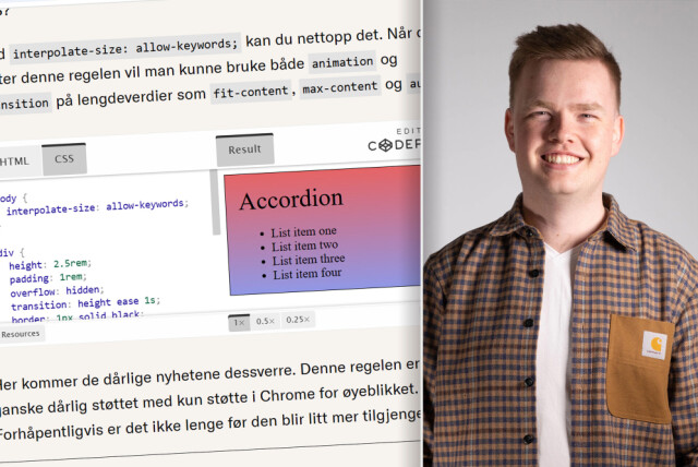 Petter Sæther Moen har tatt en titt i CSS-spåkula . 📸: Bekk